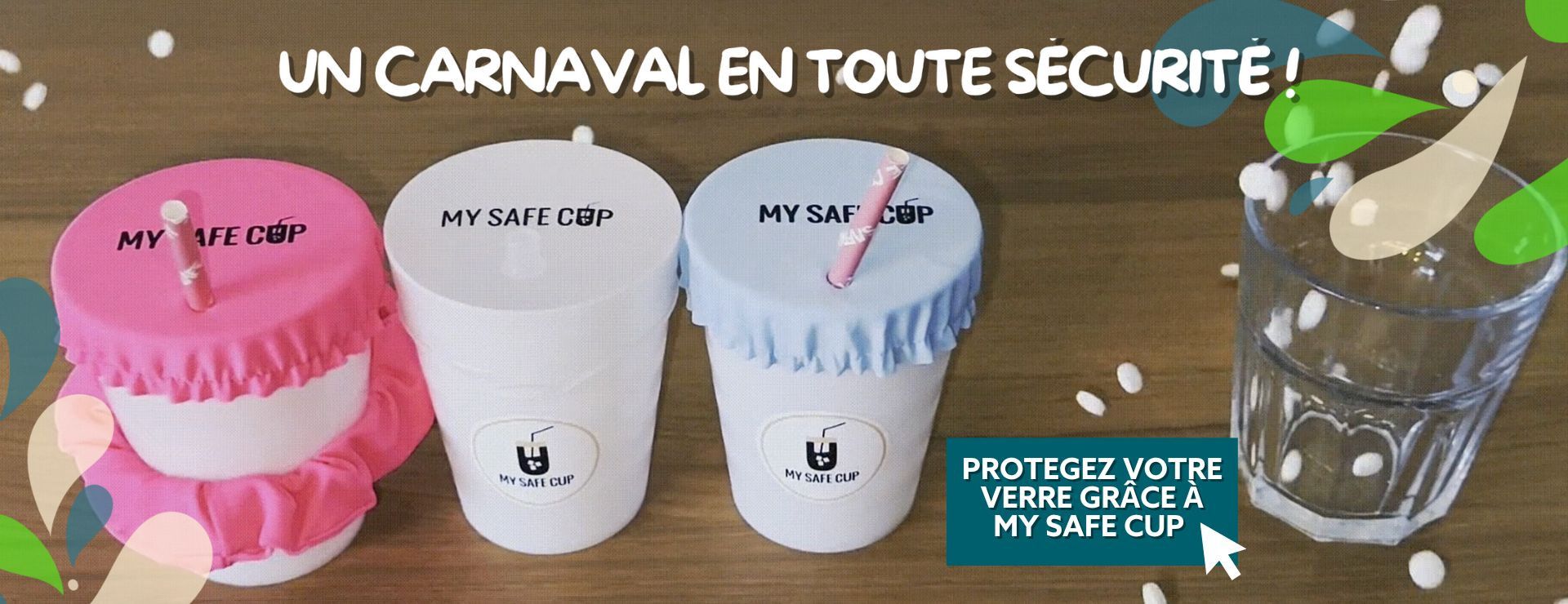 <p>My Safe Cup</p>